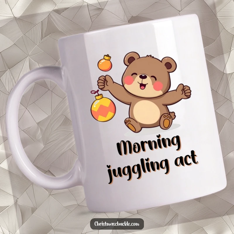 Funny mug featuring a happy bear character clumsily attempting to juggle three brightly colored holiday ornaments.