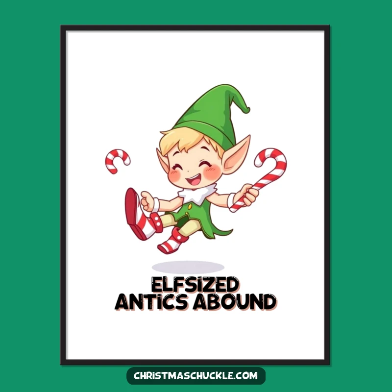 Funny Elf Juggling Candy Canes Poster: Hilarious Holiday Wall Art for Festive Cheer!