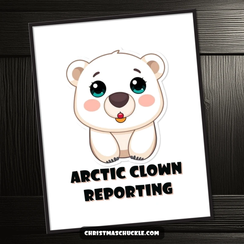 Funny polar bear clown nose poster, a surprised arctic bear wearing a tiny clown nose, creating comical and eye-catching wall art.