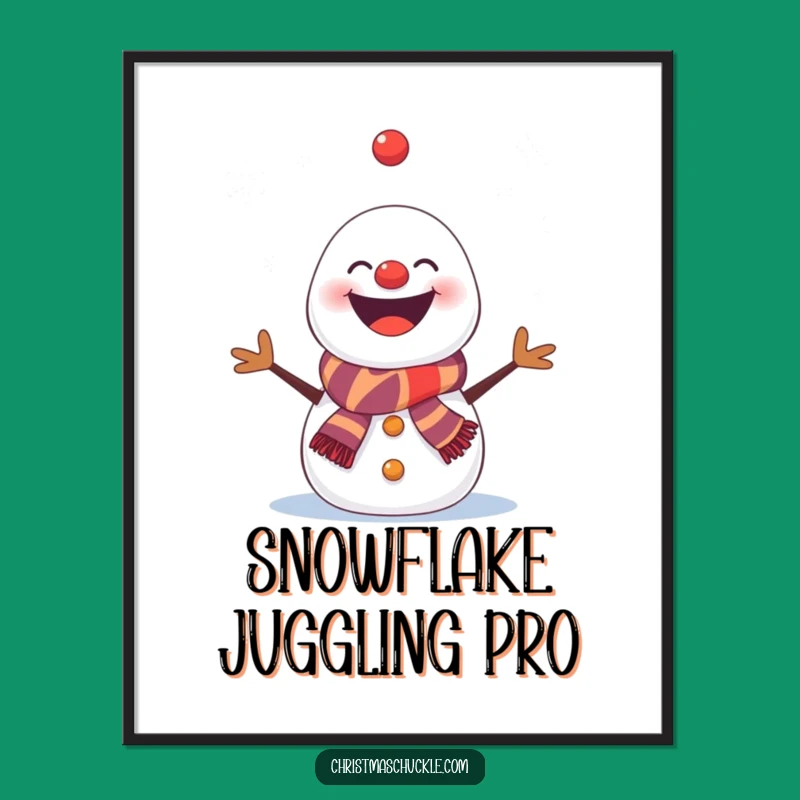 Funny Snowman Clown Poster: Hilarious Winter Art Gift of a Juggling Snowflake Snowman