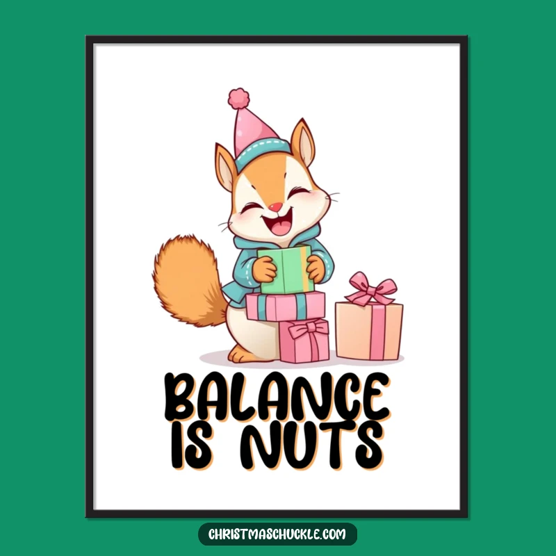 Funny Squirrel Clown Poster: Giggling Present Balancer - Wall Art Gift