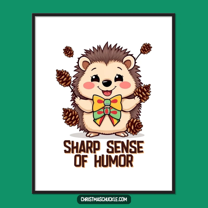 Funny Hedgehog Clown Poster: Juggling Pinecones - Wall Art Funny Gift!