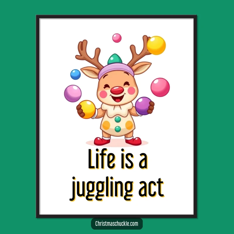 Funny Free Printable Reindeer Clown Art: Juggling Balls Downloadable Gift for Walls