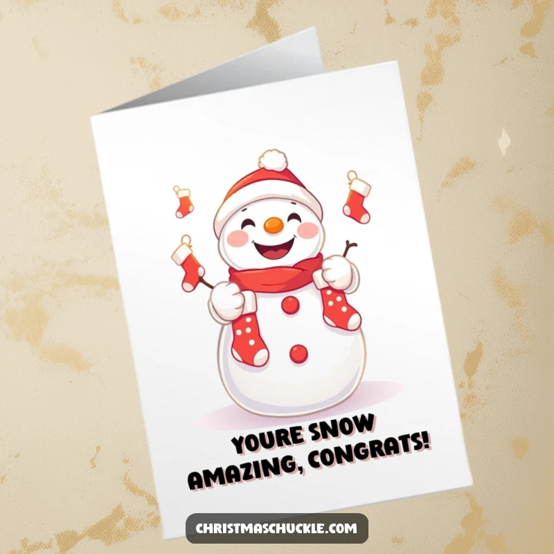 Funny Free Printable Congratulations Card: A smiling snowman juggles tiny Christmas stockings, conveying congratulations.