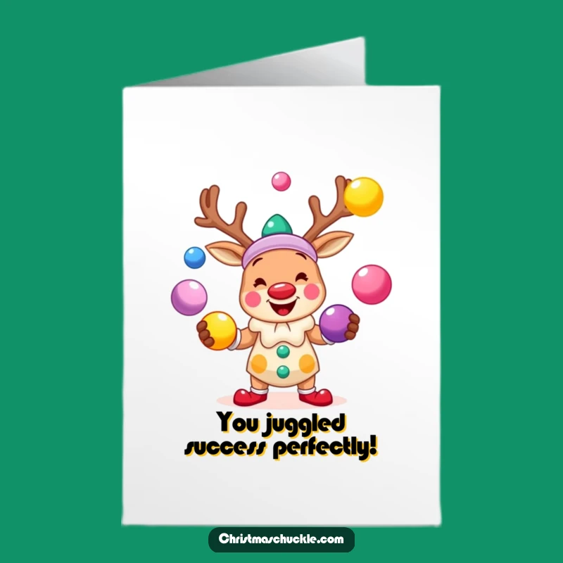 Free Printable Reindeer Clown Card: Funny Congrats Juggling Downloadable Gift