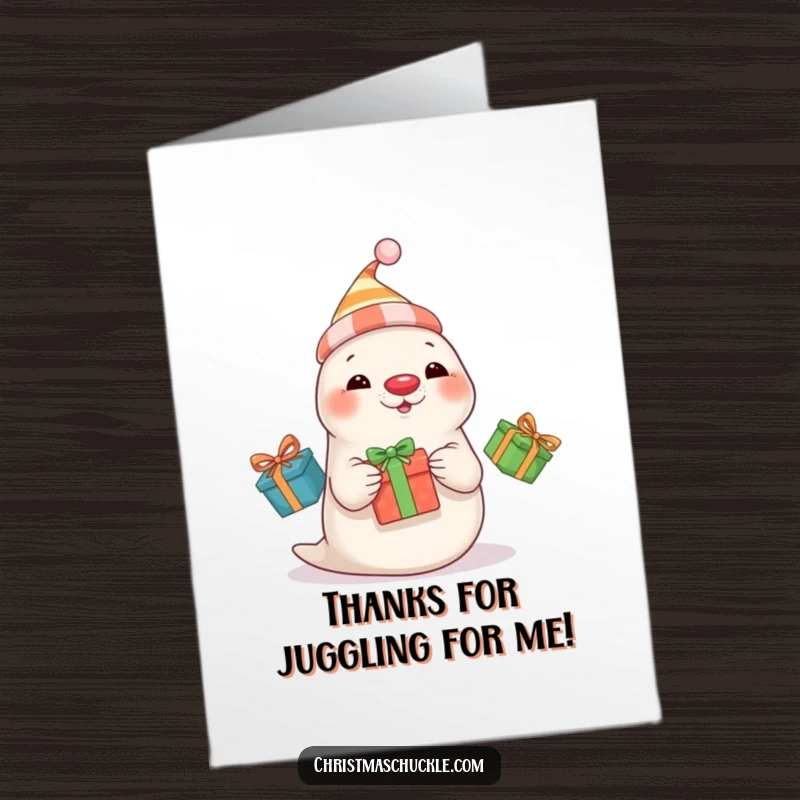 Funny Free Printable thank you card of a seal in a clown hat juggling presents with a red nose.