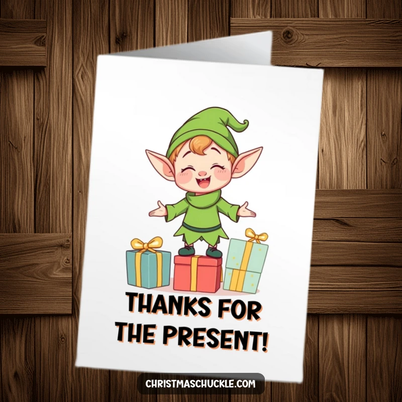 Funny Free Printable Thank You Card: A clumsy elf character fumbling with presents, expressing thanks with a silly grin.