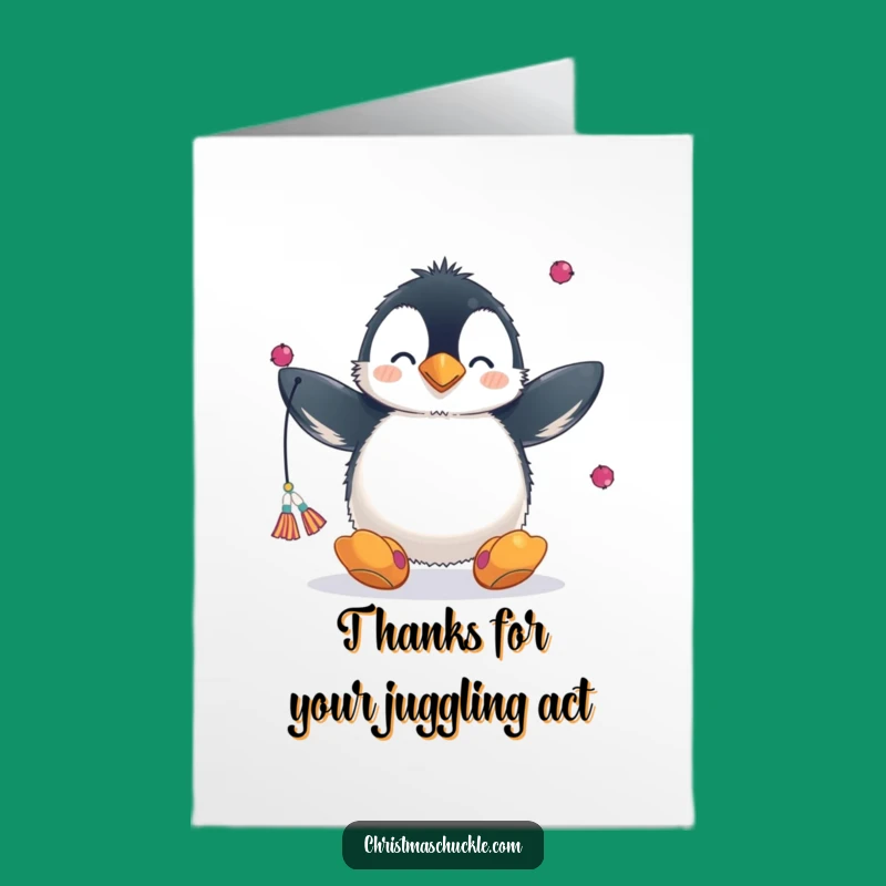 Whimsical Free Printable Thank You Card: Juggling Penguin LOL Downloadable Gift